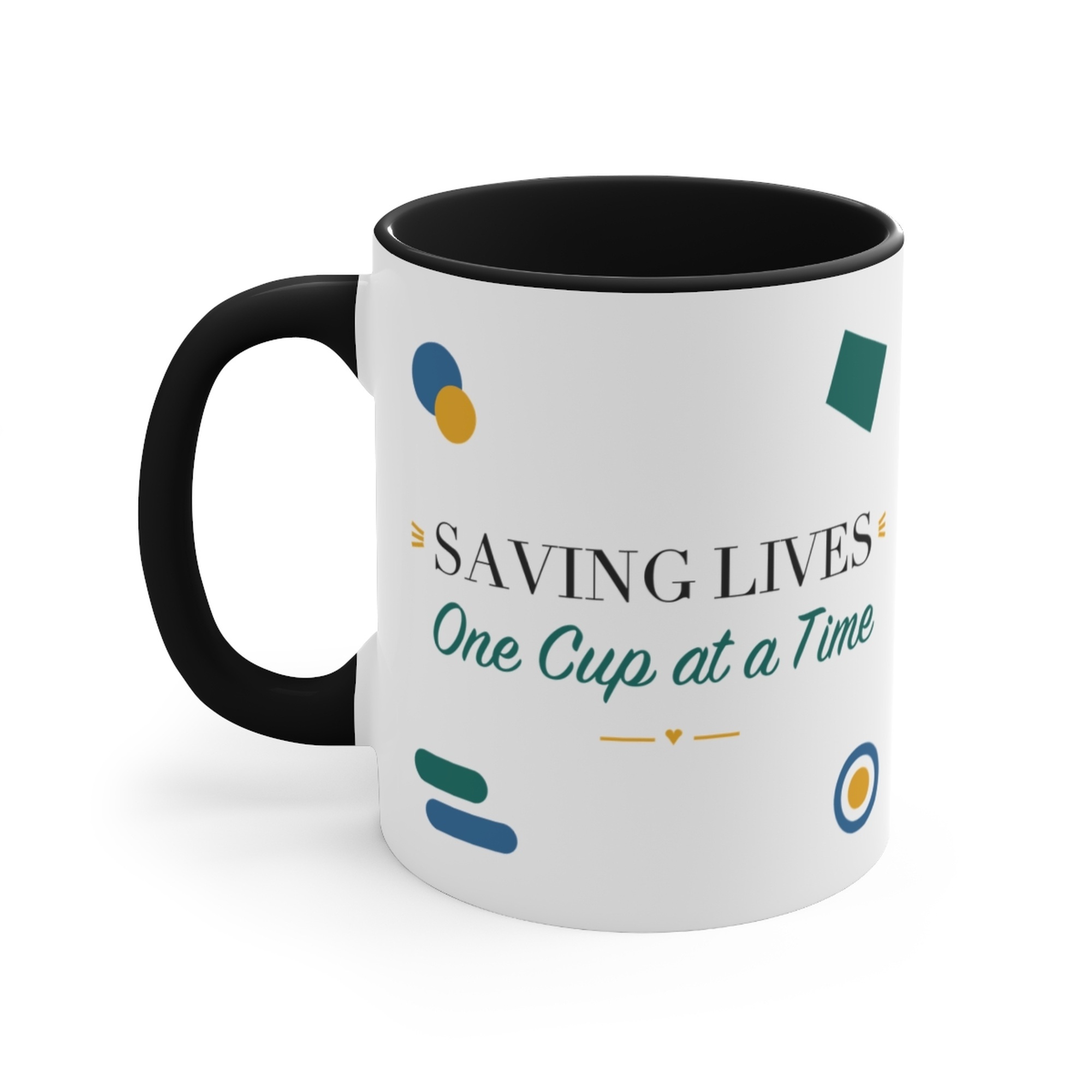 Saving Lives One Cup at a Time Black Accent Mug